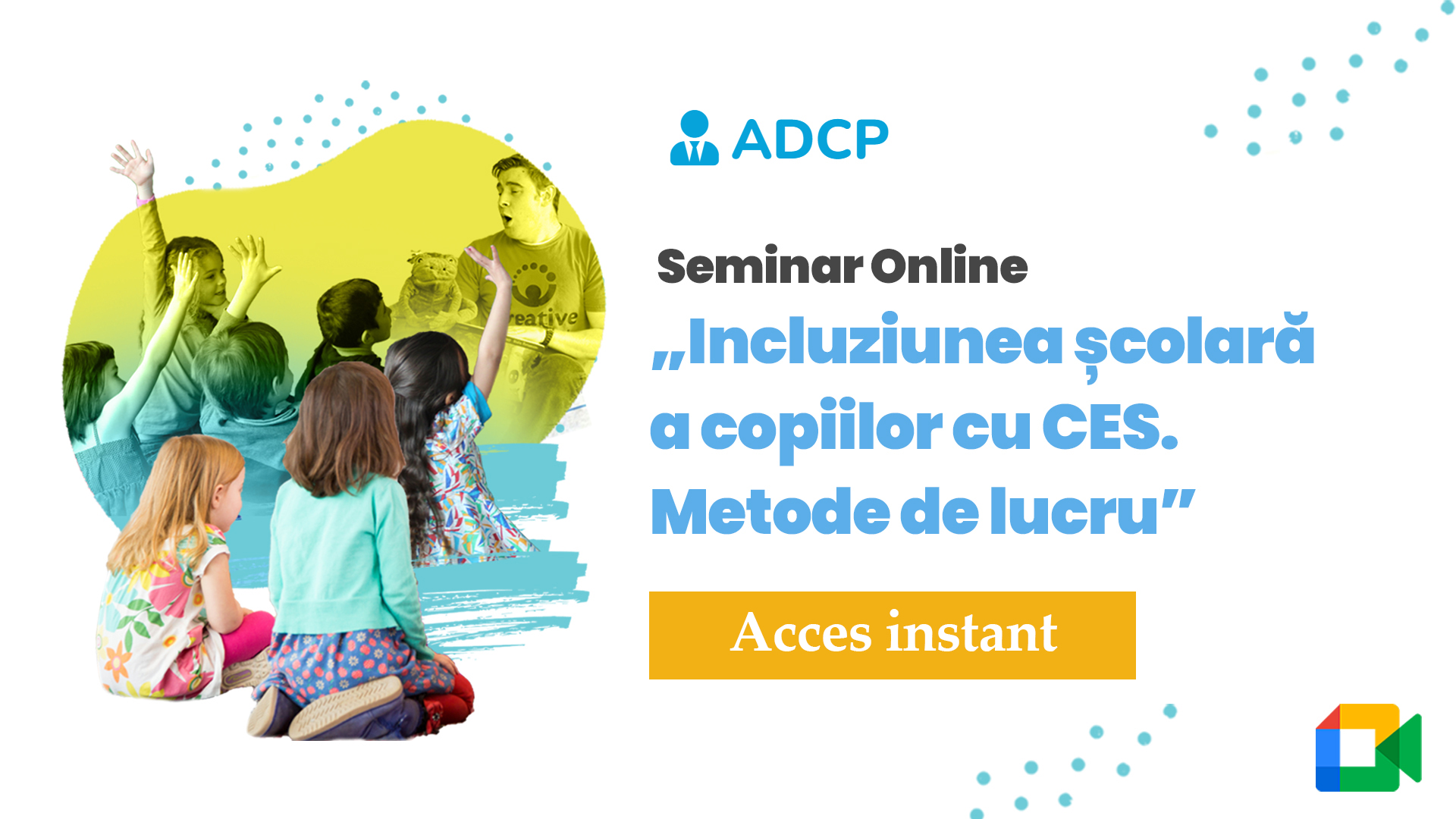 Seminar: Incluziunea școlară a copiilor cu CES